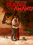 La Guerre Des Amants - Tome 01 - Rouge Revolution