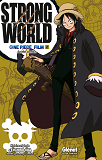 One Piece Anime Comics - Strong World - Tome 02