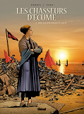 Les Chasseurs D'Ecume - Tome 02 - 1909, Les Maitresses Du Quai