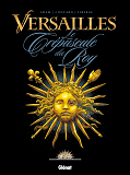 Versailles - Tome 01 - Le Crepuscule Du Roy