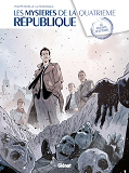 Les Mysteres De La 4e Republique - Tome 01 - Les Resistants De Septembre