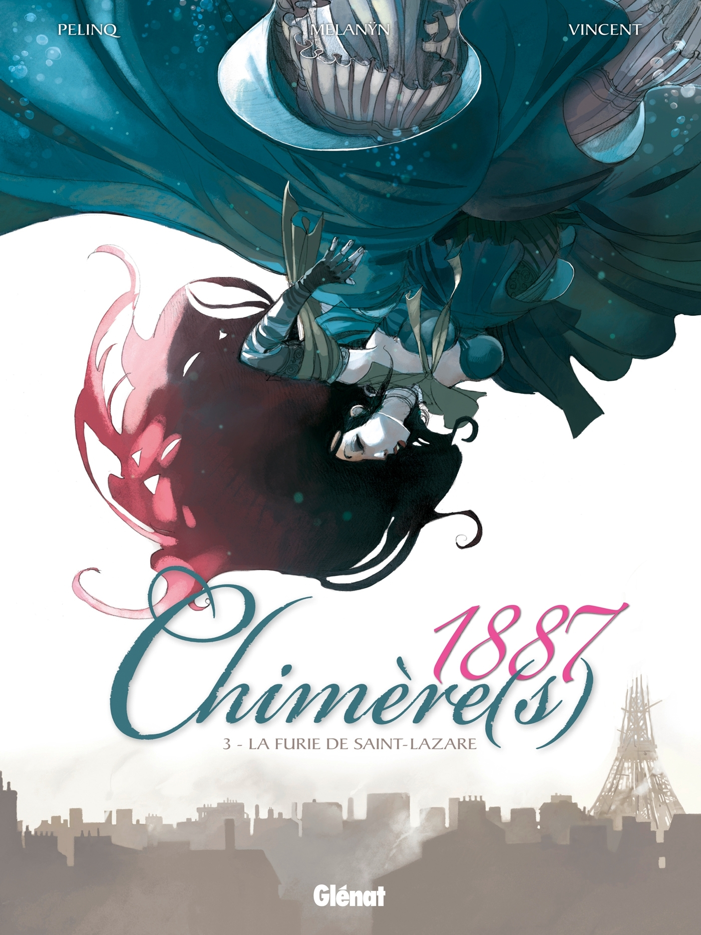 Chimere(S) 1887 - Tome 03 - La Furie De Saint-Lazare