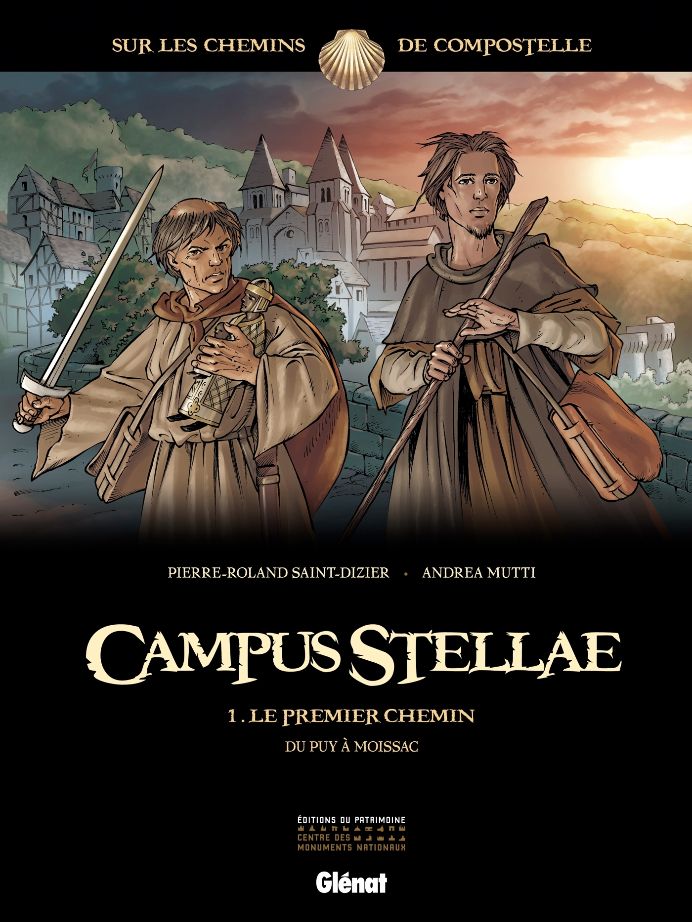 Campus Stellae, Sur Les Chemins De Compostelle - Tome 01 - Le Premier Chemin
