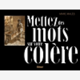 Mettez Des Mots Sur Votre Colere