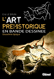 L'Art Prehistorique En Bd - Tome 02 - Deuxieme Epoque