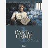 L'Art Du Crime - Tome 01 - Planches De Sang