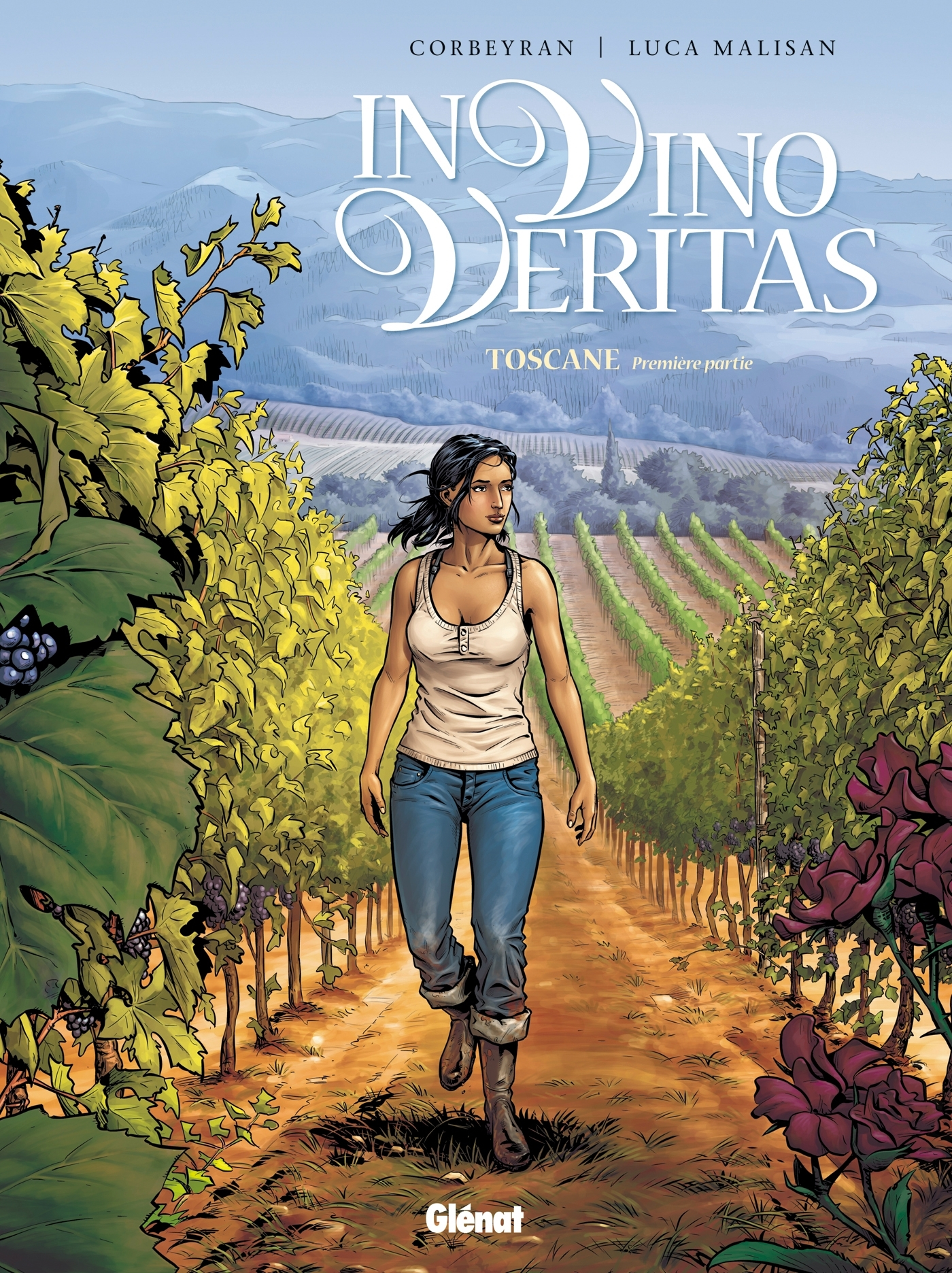 In Vino Veritas - Tome 01 - Toscane