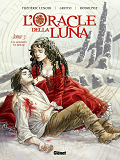 L'Oracle Della Luna - Tome 03 - Les Hommes En Rouge
