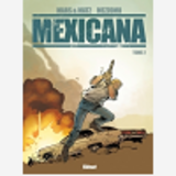 Mexicana - Tome 02