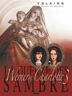 La Guerre Des Sambre - T06 - La Guerre Des Sambre - Werner Et Charlotte - Tome 03 Ne - Votre Enfant,