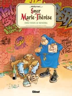 Soeur Marie-Therese - Tome 03 - Dieu Vous Le Rendra