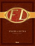 Flor De Luna - Coffret Tomes 1 A 3