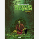 Le Reve Du Requin - T05 - Le Reve Du Requin - Cycle 2 - Tome 2 - Dirty Business