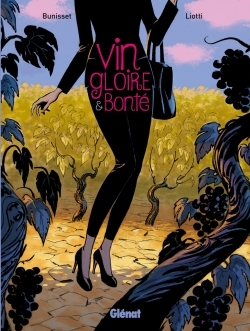 Vin, Gloire Et Bonte