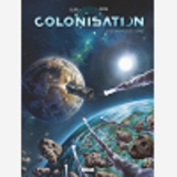 Colonisation - Tome 01 - Les Naufrages De L'Espace