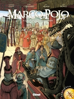 Marco Polo - Tome 02 - A La Cour Du Grand Khan