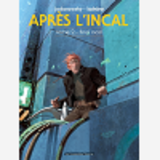 Apres L'Incal T02 - Final Incal