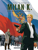 Milan K. T03 - La Guerre Des Silovikis
