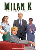 Milan K. - Integrale 40 Ans