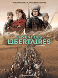 Le Vent Des Libertaires - Integrale