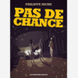 Pas De Chance
