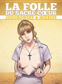 La Folle Du Sacre-Coeur - Integrale