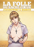 La Folle Du Sacre-Coeur - Integrale