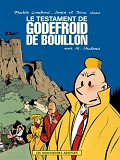 Freddy Lombard - Le Testament De Godefroid De Bouillon