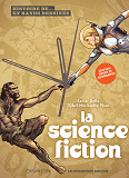 L'HISTOIRE DE LA SF : EDITION AUGMENTEE 2022