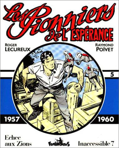 Les Pionniers De L'Esperance - (1957-1960)