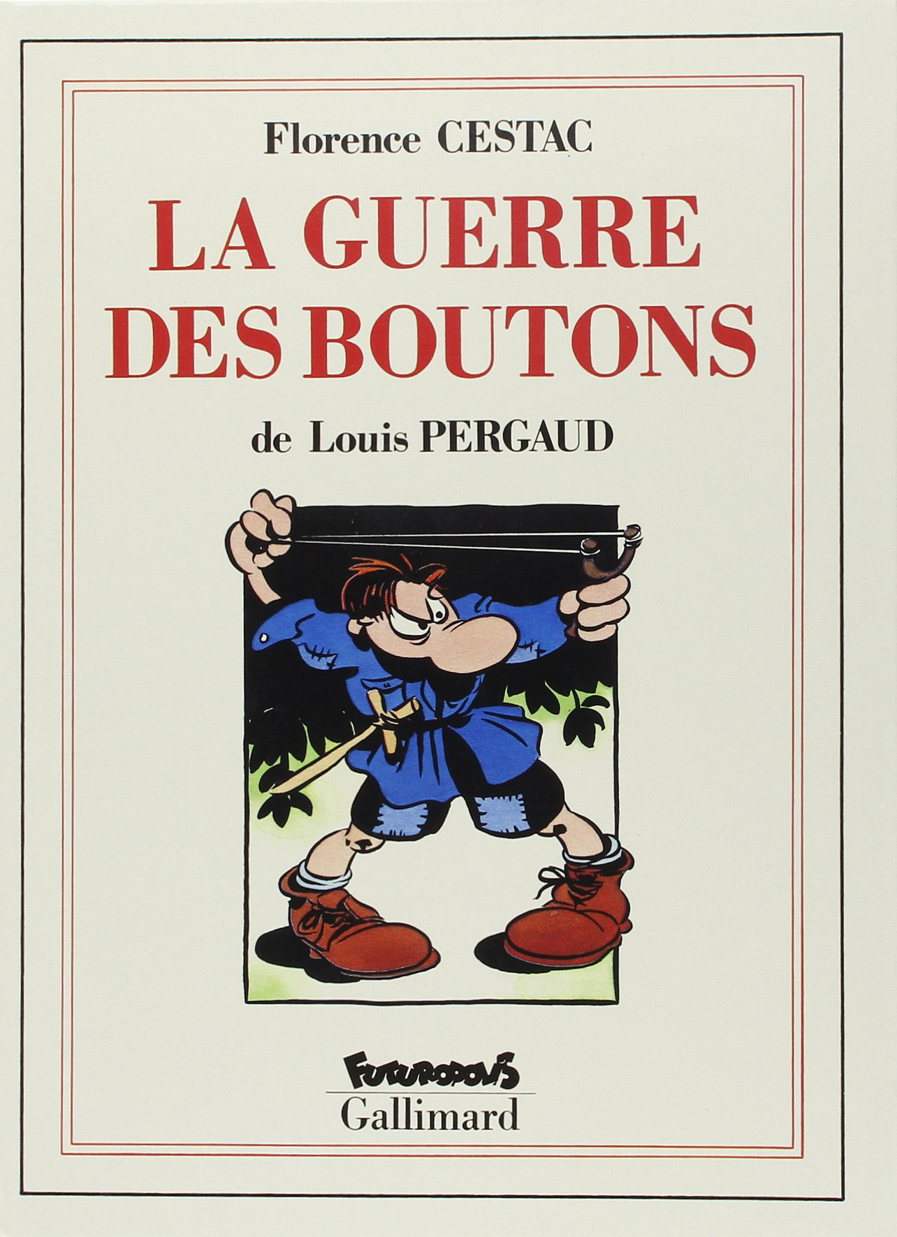 La Guerre Des Boutons - Roman De Ma Douzieme Annee