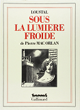 Sous La Lumiere Froide