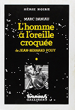L'Homme A L'Oreille Croquee