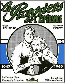 Les Pionniers De L'Esperance - (1947-1949)