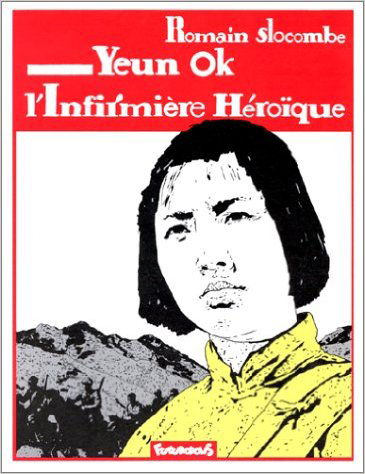 Yeun Ok, L'Infirmiere Heroique