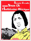 Yeun Ok, L'Infirmiere Heroique