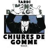 Chiures De Gomme