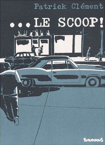 ...Le Scoop !