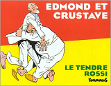 Edmond Et Crustave