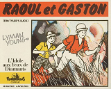Raoul Et Gaston - L'Idole Aux Yeux De Diamants