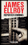 REPORTER CRIMINEL