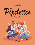 Les Pipelettes, Tome 02 - On Se Calme !