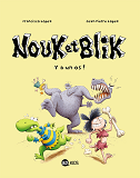 Nouk Et Blik, Tome 01 - Y A Un Os !