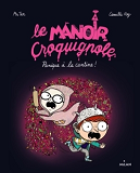 Le Manoir Croquignole, Tome 04 - Panique A La Cantine