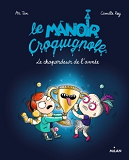 Le Manoir Croquignole, Tome 06 - Le Chapardeur De L'Annee