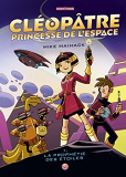 Cleopatre, Tome 01 - Cleopatre Princesse De L'Espace
