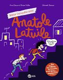 Anatole Latuile Cahier De Jeux, Tome 01 - Mene L'Enquete Avec Anatole Latuile