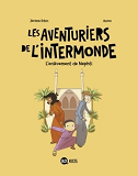 Les Aventuriers De L'Intermonde, Tome 03 - L'Enlevement De Nephti