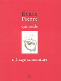 La Bibliotheque Du Dessinateur - Etaix Pierre Qui Roule Menage Sa Monture