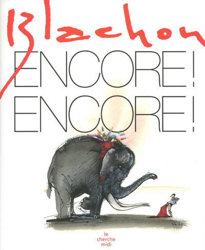 La Bibliotheque Du Dessinateur - Encore ! Encore !